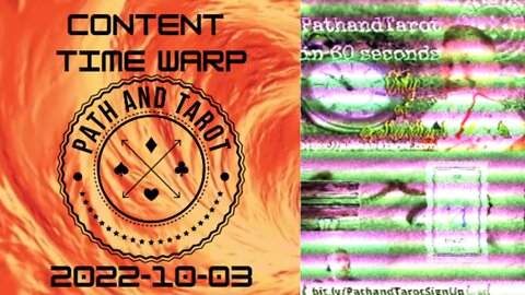 PathandTarot Content Time Warp 2022-10-03