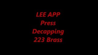 LEE APP Press Decapping 223 Brass