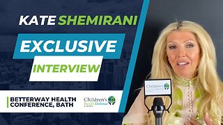 Interview with Kate Shemirani at the Betterway Health Conference, UK 2023