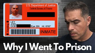 Why I Went To Federal Prison