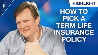 How to Pick the Perfect Term Life Insurance Policy