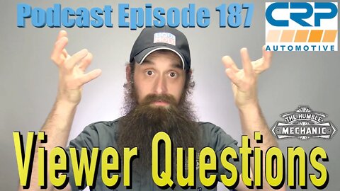 Viewer Automotive Questions ~ Podcast Episode 187