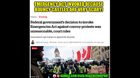 "EMERGENCY ACT WAS UNJUSTIFIED": WAS INVOKED IN CLOWNADA IN 2022 BECAUSE BOUNCY CASTLES & HONKING WERE VERY SCARY & HURT PEOPLES FEELINGS! 🤡🇨🇦