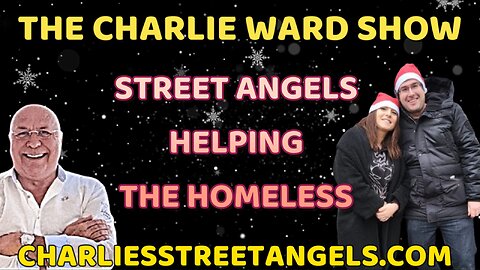 HELPING THE HOMELESS WITH STREET ANGELS LONDON WITH CHARLIE WARD, ANTHEA & PAUL BROOKER