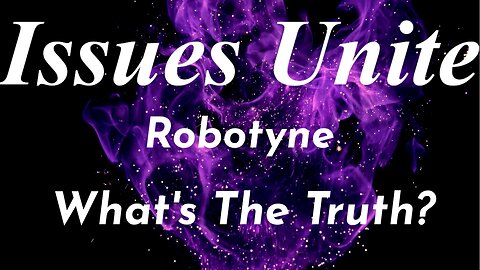 Robotyne- What's the Truth?