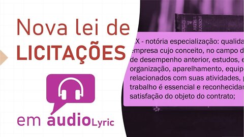 ÁUDIO & Lyric da LEI 14.133-2021 - Audiobook NOVA LEI DE LICITAÇÕES 2022 Lei Mapeada e Esquematizada
