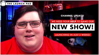 Channel Update: A NEW TLP SHOW is launching soon!