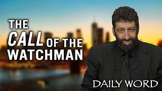 The Call of the Watchman | Jonathan Cahn Sermon