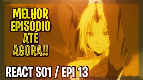 REACT - ESSE EPISÓDIO FOI INCRÍVEL!! - Tensei shitara Slime Datta Ken - S01 E13 Reaction