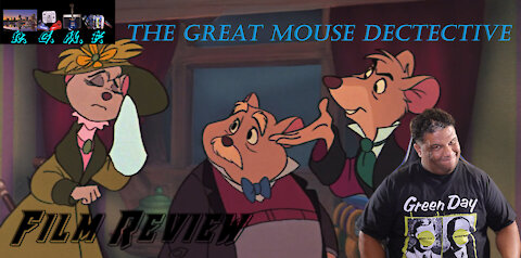 The Great Mouse Detective Film Review
