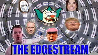 The EdgeStream - Riding The Fairy Wheel Through Clown World (2023-04-11)