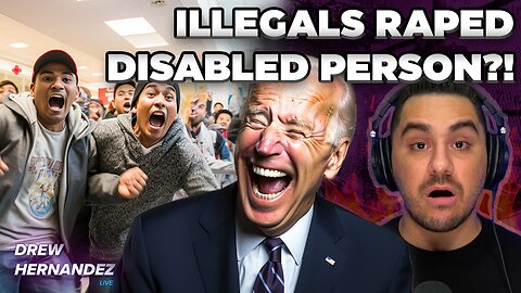 ILLEGALS RAPED DISABLED PERSON & OVERRUN US HOSPITAL?!