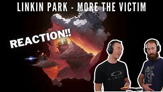 Linkin Park - More the Victim | REACTION