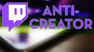 Twitch's Brand Content Guidelines Are Anti-Creator