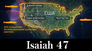 Isaiah Chapter 47 - God’s Judgement Destroys America During World War 3