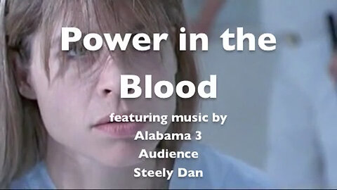 There's Power in the Blood [2012 - Infinite Perimeter Films]