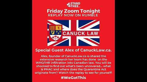Stand4THEE Friday Night Zoom Nov 17 - FULL VIDEO - Alex from CanuckLaw.ca