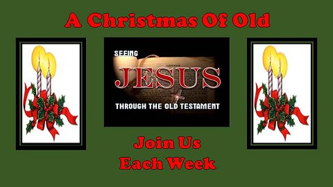 A Christmas Of Old – Seeing Christ Through The Old Testament - The Seed - Genesis 3:1-19
