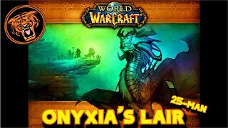 WoW WotLK Gold Run: Onyxia's Lair 25 man normal Raid