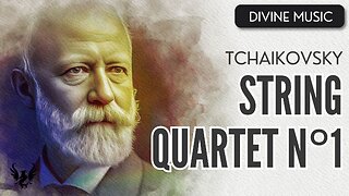 💥 TCHAIKOVSKY ❯ String Quartet No. 1 ❯ 432 Hz 🎶