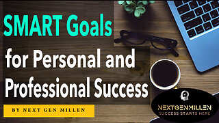 Setting SMART Goals for Personal and Professional Success