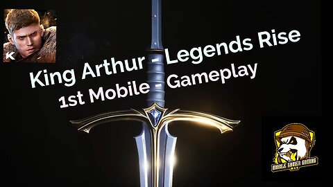 King Arthur - Legends Rise [1st Look Mobile Gameplay] (Android/iOS) (Early Access Mobile Gameplay)