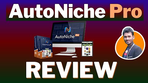 AutoNichePro Review 🚀 {Wait} Legit Or Hype? Truth Exposed!