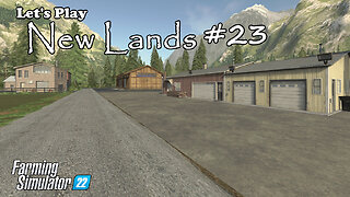 Let's Play | New Lands| #23 | Farming Simulator 22