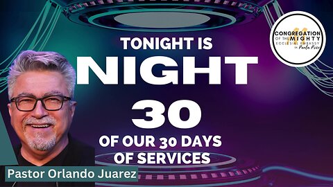 Who's On The Lord's Side: 30 Days of Services -- Night 30