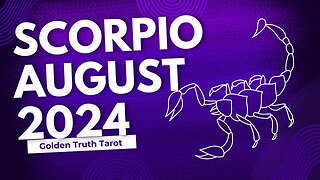 ♏️🔮SCORPIO Tarot reading predictions for August 2024🔮♏️
