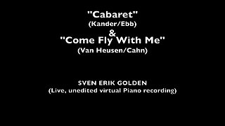 "Cabaret" And "Come Fly With Me"