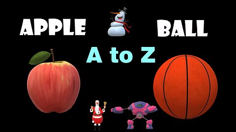 ABC Alphabet Video Chart - Learning The Letters and English Vocabulary for Preschool | Kids