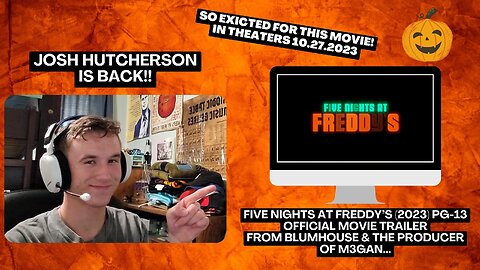 MATT | (PG-13) Reacting to the Official FNAF 2023 Movie Trailer (Josh Hutcherson is BACK!!)