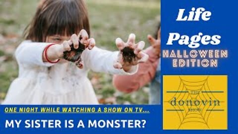 Life Pages: Little Sister is a Monster?