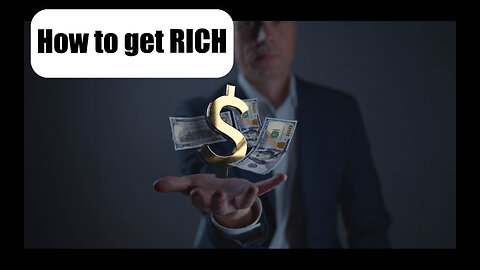 How to get RICH and obtain Financial FREEDOM
