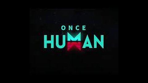 Once Human - More Anchors!