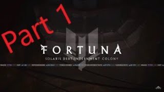 Fortuna Part 1