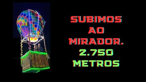 EM #BAÑOS: SUBIMOS AO #MIRADOR A 2750 METROS (EP#006)
