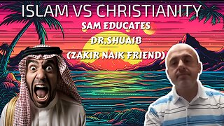 SAM SHAMOUN EDUCATES A MUSLIM DR SHUAIB( ZAKIR NAIK FRIEND)