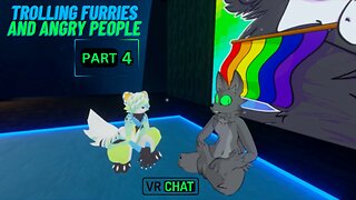 VRCHAT TROLLING FURRIES AND ANGRY PEOPLE #4