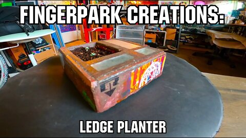 FingerPark Creations: Ledge Planter (Fingerboarding)