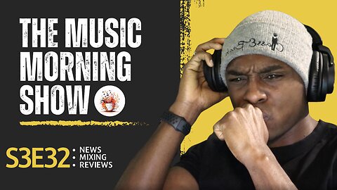 The Music Morning Show: Reviewing Your Music Live! - S3E32