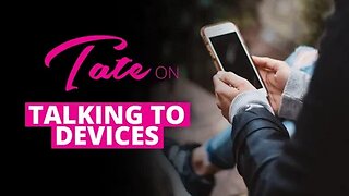 Tate on Talking to Devices | Episode #47 [November 13, 2018] #andrewtate #tatespeech