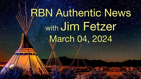 RBN Authentic News (4 March 2024)