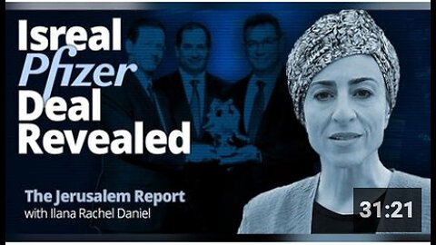 Israel Pfizer Deal Revealed - Ilana Rachel Daniel reports live from Jerusalem
