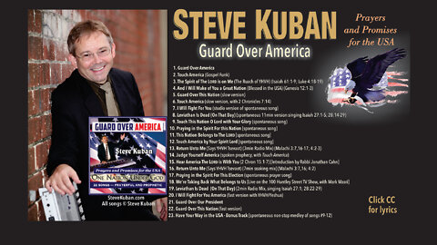 Guard Over America Full Album: by Steve Kuban