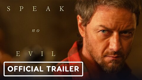 Speak No Evil - Official Trailer 2