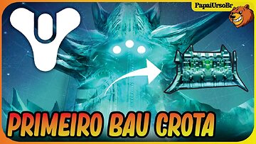 DESTINY 2 │ PRIMEIRO BAU SECRETO RAID FIM DE CROTA