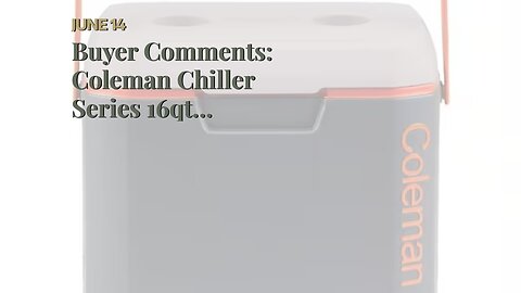 Buyer Reviews: Coleman Chiller Series 16qt Insulated Portable Cooler, Ice Retention Hard Cooler...