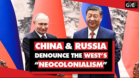 China & Russia Deepen Partnership, Denounce US - UK Imperialism, Dumping the Dollar
